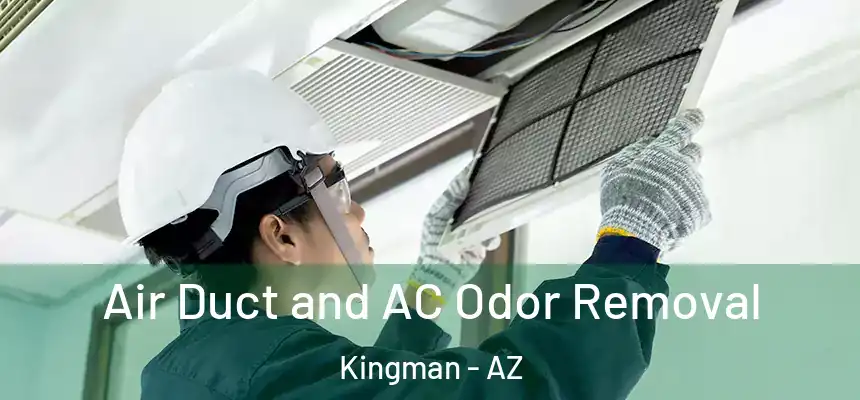  Air Duct and AC Odor Removal Kingman - AZ